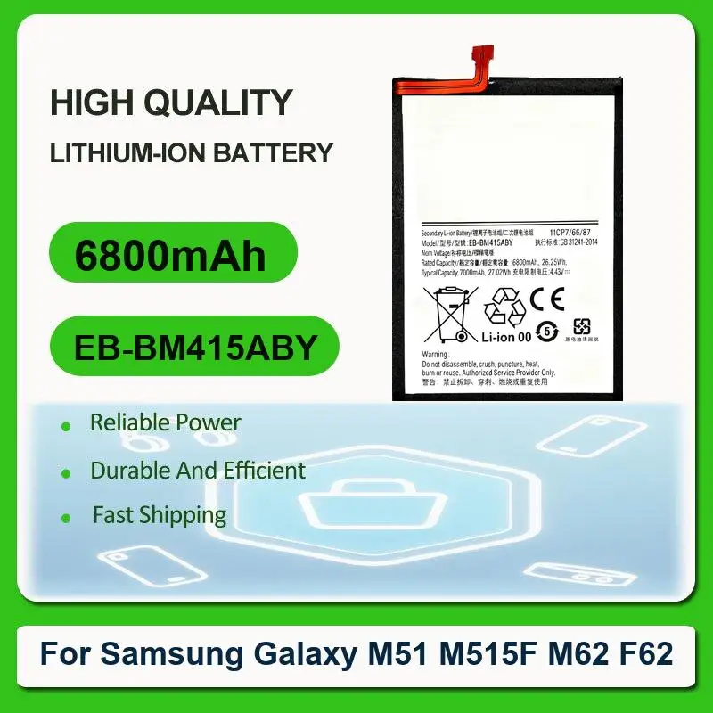 Replacement Mobile Phone Battery For Samsung Galaxy M51 M515F M62 F62 EB-BM415ABY 6800mAh
Replacement Mobile Phone Battery For Samsung Galaxy M51 M515F M62 F62 EB-BM415ABY 6800mAh