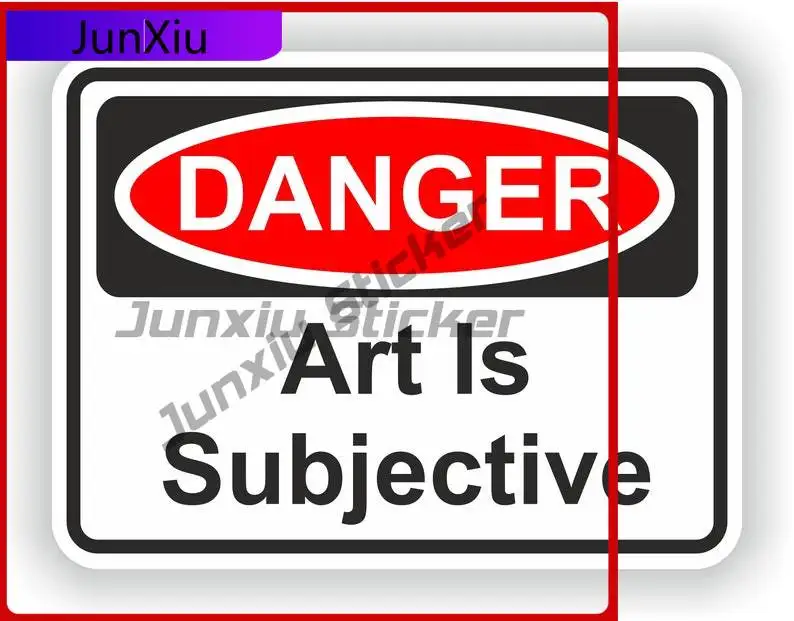 Danger Art is Subjective Warning Funny Motorcycle Laptop Waterproof Car Modification Vinyl Decal For Car Truck SUV Window
Danger Art is Subjective Warning Funny Motorcycle Laptop Waterproof Car Modification Vinyl Decal For Car Truck SUV Window