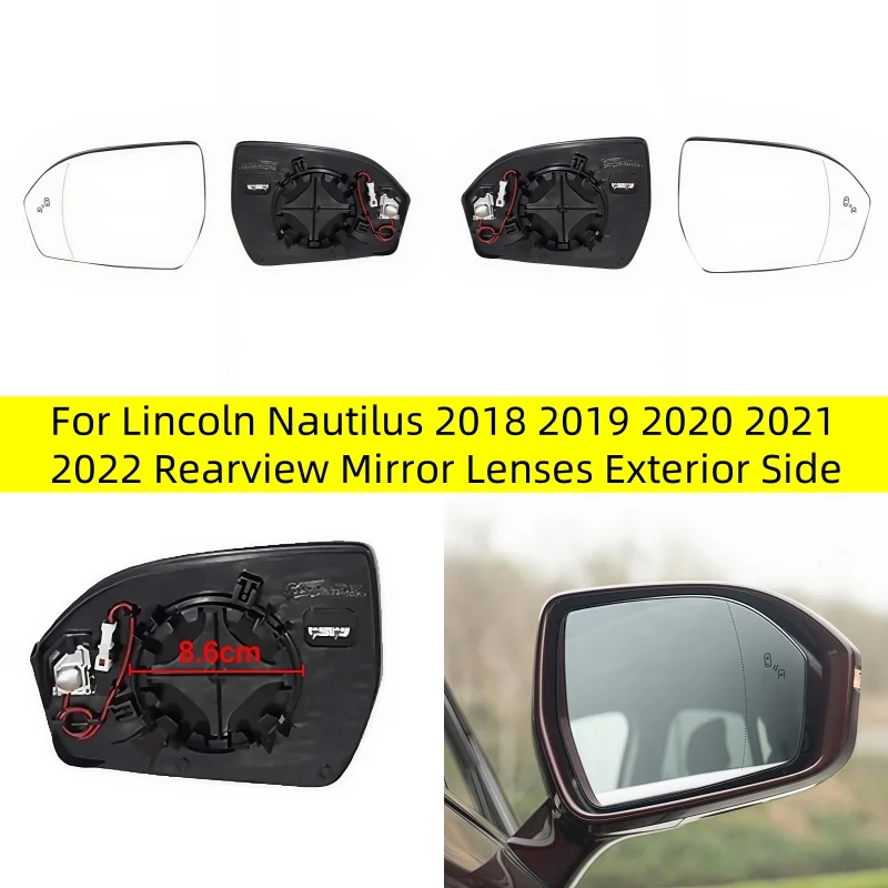 For Lincoln Nautilus 2018 2019 2020 2021 2022 Rearview Mirror Lenses Exterior Side Reflective Glass Lens with Heating Blind Spot
For Lincoln Nautilus 2018 2019 2020 2021 2022 Rearview Mirror Lenses Exterior Side Reflective Glass Lens with Heating Blind Spot