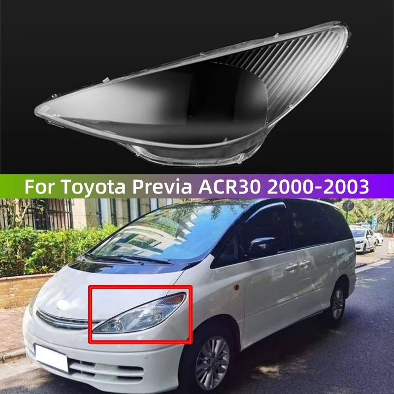 For Toyota Previa ACR30 2000 2001 2002 2003 Accessories Cars Front Lamp Glass Replace The Original Lens
For Toyota Previa ACR30 2000 2001 2002 2003 Accessories Cars Front Lamp Glass Replace The Original Lens