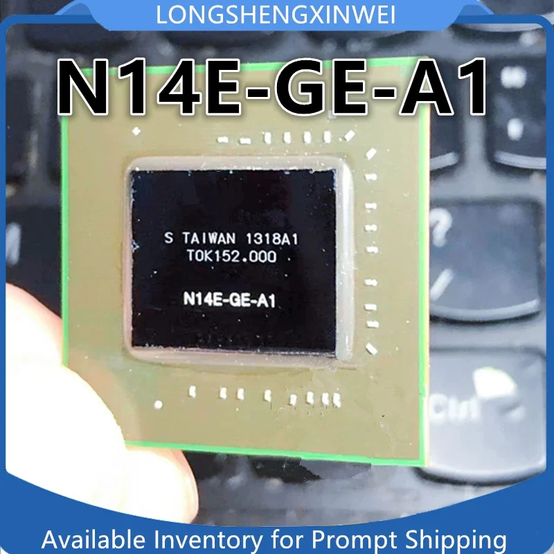 1 шт. оригинальный N14E-GE-A1 N14E-GL-A1 N14E-GS-A1 BGA новый чип IC на складе
1 шт. оригинальный N14E-GE-A1 N14E-GL-A1 N14E-GS-A1 BGA новый чип IC на складе