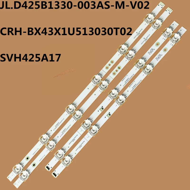 LED Backlight Strip For SVH425A17 JL.D425B1330-003AS-M-V02 CRH-BX43X1U513030T02 43A52E 42A59E 43V3F 43U5069 HZ43E3D HD425X1U71-T
LED Backlight Strip For SVH425A17 JL.D425B1330-003AS-M-V02 CRH-BX43X1U513030T02 43A52E 42A59E 43V3F 43U5069 HZ43E3D HD425X1U71-T