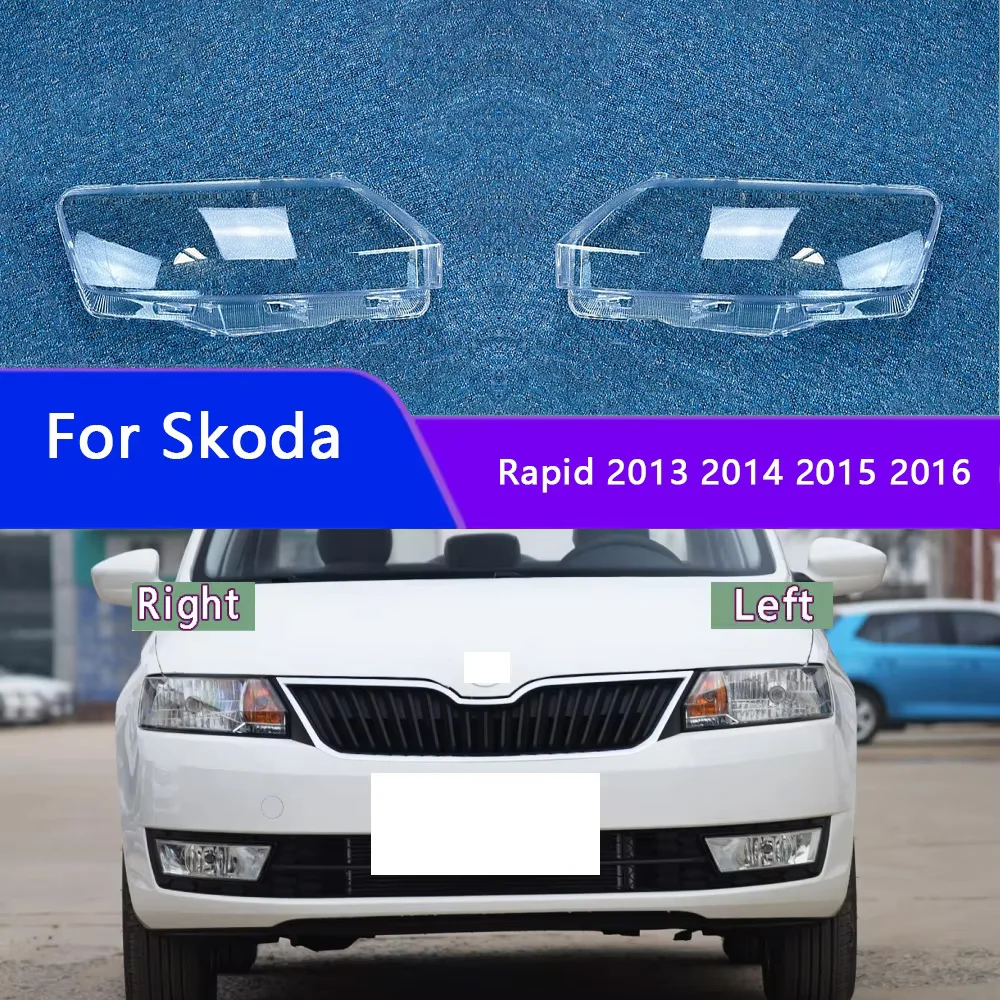 For Skoda Rapid 2013 2014 2015 2016 Car Front Headlight Lens Cover Auto Shell Headlamp Lampshade Lampcover Head lamp light cover
For Skoda Rapid 2013 2014 2015 2016 Car Front Headlight Lens Cover Auto Shell Headlamp Lampshade Lampcover Head lamp light cover