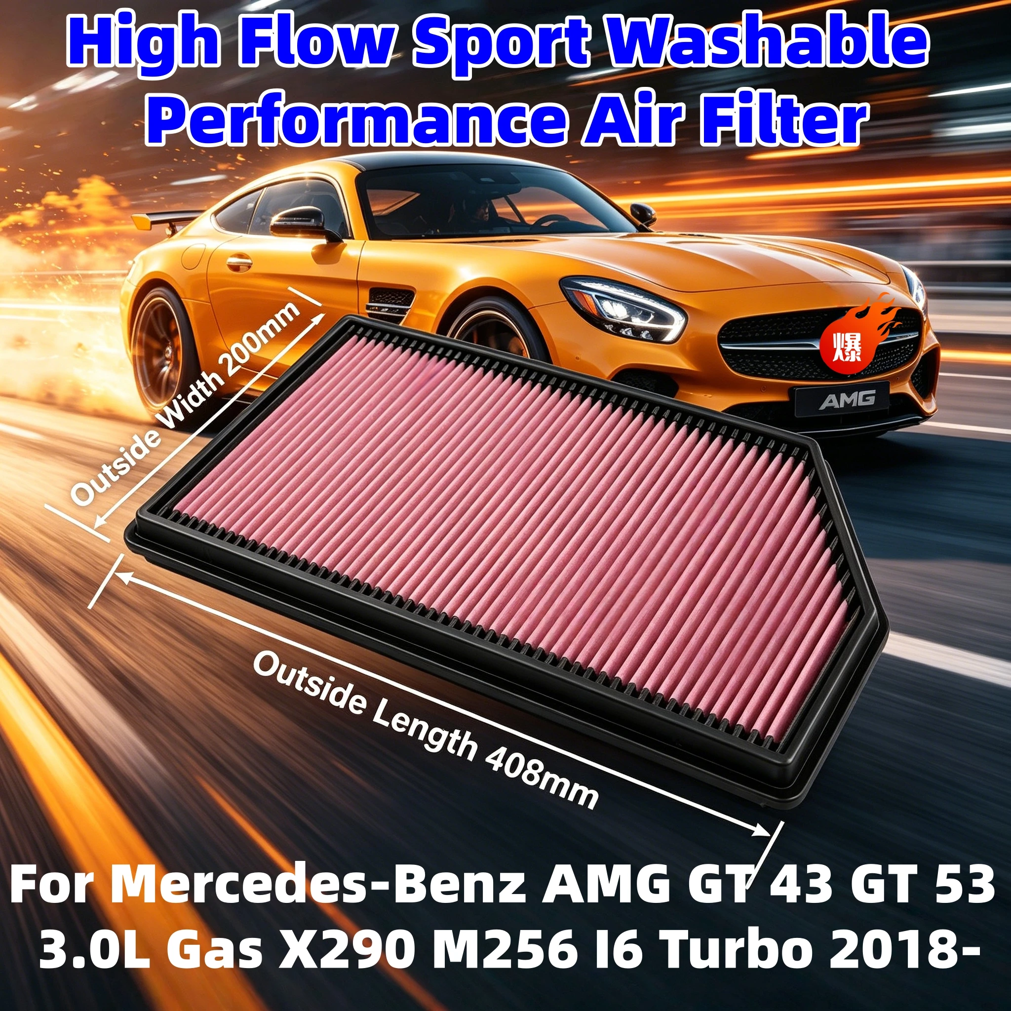 High Flow Sport Washable Performance Air Filter For Mercedes-Benz AMG GT 43 GT 53 3.0L Gas X290 M256 I6 Turbo 2018- A6540940004
High Flow Sport Washable Performance Air Filter For Mercedes-Benz AMG GT 43 GT 53 3.0L Gas X290 M256 I6 Turbo 2018- A6540940004