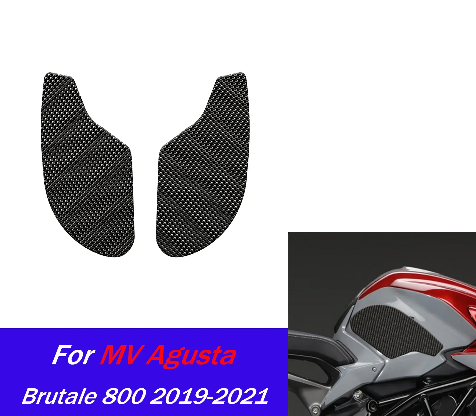  For Brutale800 Tank Traction Side Pad Gas Fuel Knee Grip Decal For MV Agusta Brutale 800 2019-2021 Model Motorcycle Sticker
For Brutale800 Tank Traction Side Pad Gas Fuel Knee Grip Decal For MV Agusta Brutale 800 2019-2021 Model Motorcycle Sticker