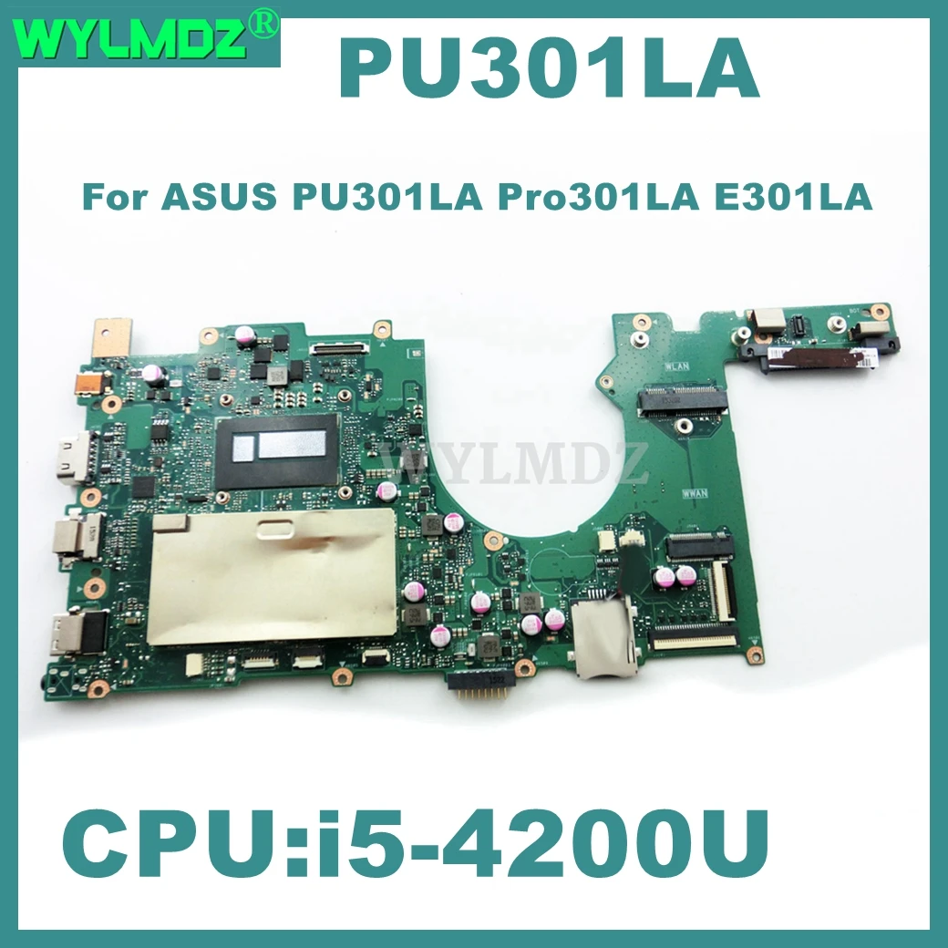 PU301LA Notebook Mainboard For ASUS PU301LA Pro301LA E301LA Laptop Motherboard DDR3L 100% Tested OK With i5-4200U CPU
PU301LA Notebook Mainboard For ASUS PU301LA Pro301LA E301LA Laptop Motherboard DDR3L 100% Tested OK With i5-4200U CPU