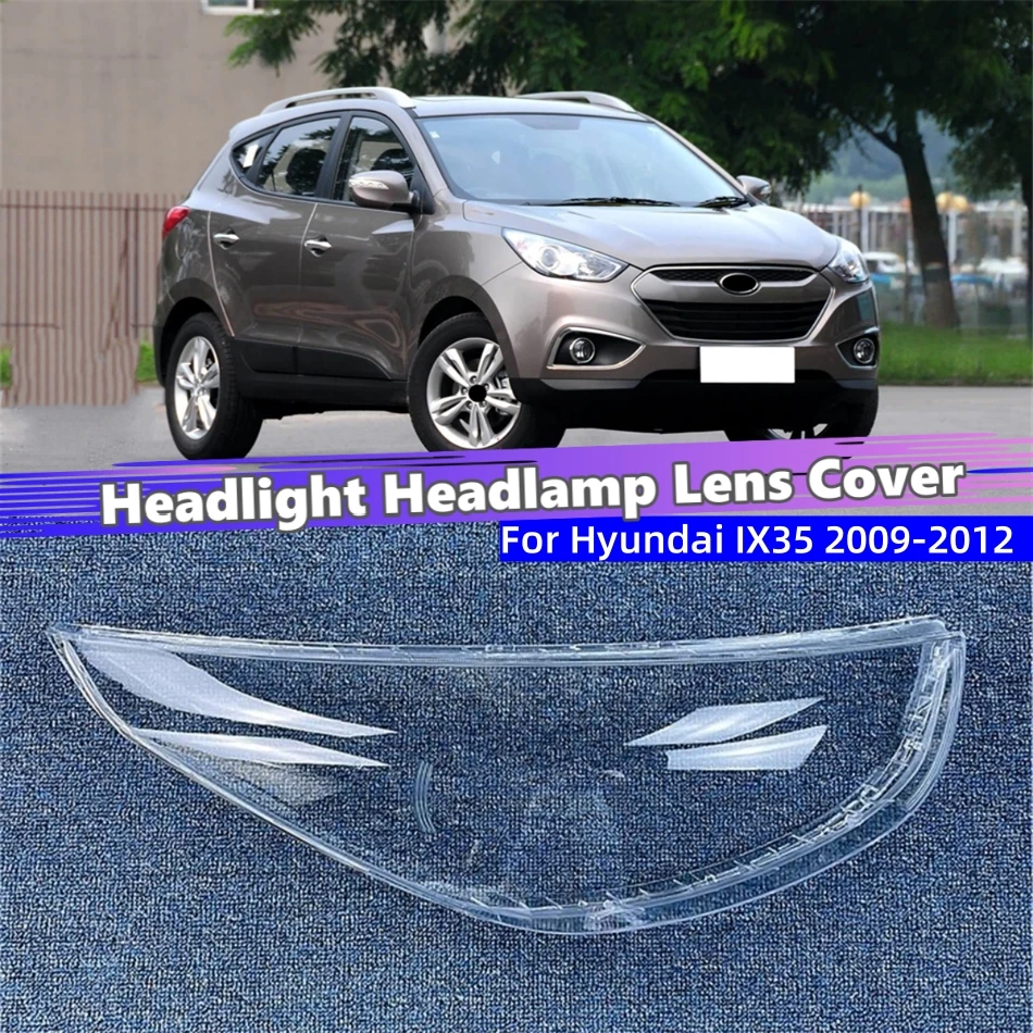 For Hyundai IX35 2009 2010 2011 2012 Car Gadgets Front Lamp Glass Glass Shell Car Front Headlight Lens Cover Lights Shell
For Hyundai IX35 2009 2010 2011 2012 Car Gadgets Front Lamp Glass Glass Shell Car Front Headlight Lens Cover Lights Shell