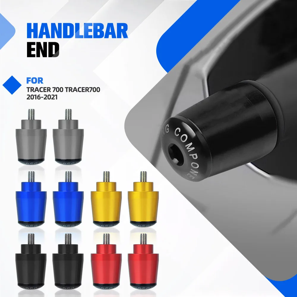 Tracer 700 FOR YAMAHA Tracer700 2016-2021 2020 2019 2018 2017 Motorcycle Handle weights Bar End Cover Handlebar Hand Grips Parts
Tracer 700 FOR YAMAHA Tracer700 2016-2021 2020 2019 2018 2017 Motorcycle Handle weights Bar End Cover Handlebar Hand Grips Parts