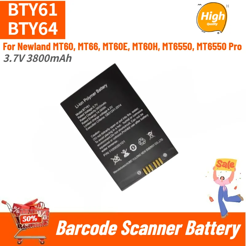 High Quality 3.7V 3800mAh BTY61 BTY64 Barcode Scanner Battery for Newland MT60, MT66, MT60E, MT60H, MT6550, MT6550 Pro
High Quality 3.7V 3800mAh BTY61 BTY64 Barcode Scanner Battery for Newland MT60, MT66, MT60E, MT60H, MT6550, MT6550 Pro