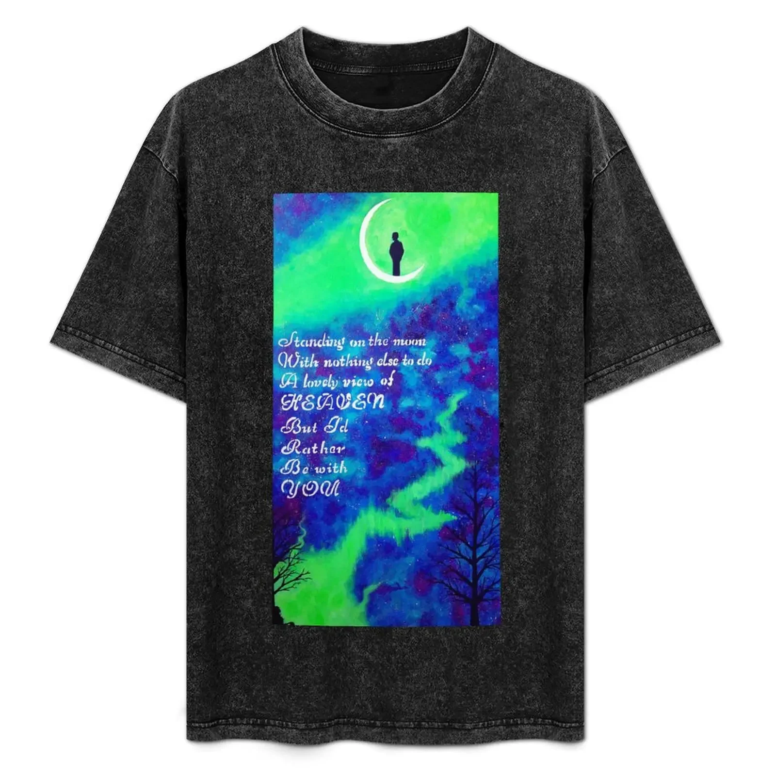 Standing on the Moon - Heaven Quote Galaxy Art Nature Painting T-Shirt Summer Casual Loose T-Shirt
Standing on the Moon - Heaven Quote Galaxy Art Nature Painting T-Shirt Summer Casual Loose T-Shirt