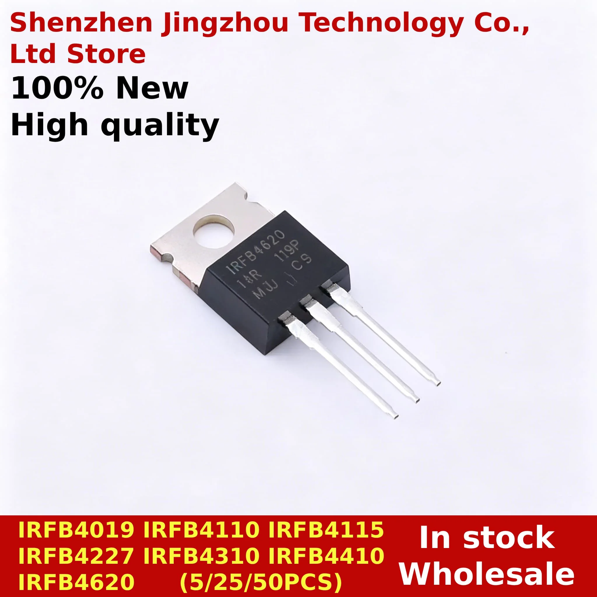 (5/25/50PCS) 100% New IRFB4115 IRFB4110 IRFB4019 IRFB4227 IRFB4310 IRFB4410 IRFB4620 PBF TO-220 In stock Wholesale
(5/25/50PCS) 100% New IRFB4115 IRFB4110 IRFB4019 IRFB4227 IRFB4310 IRFB4410 IRFB4620 PBF TO-220 In stock Wholesale