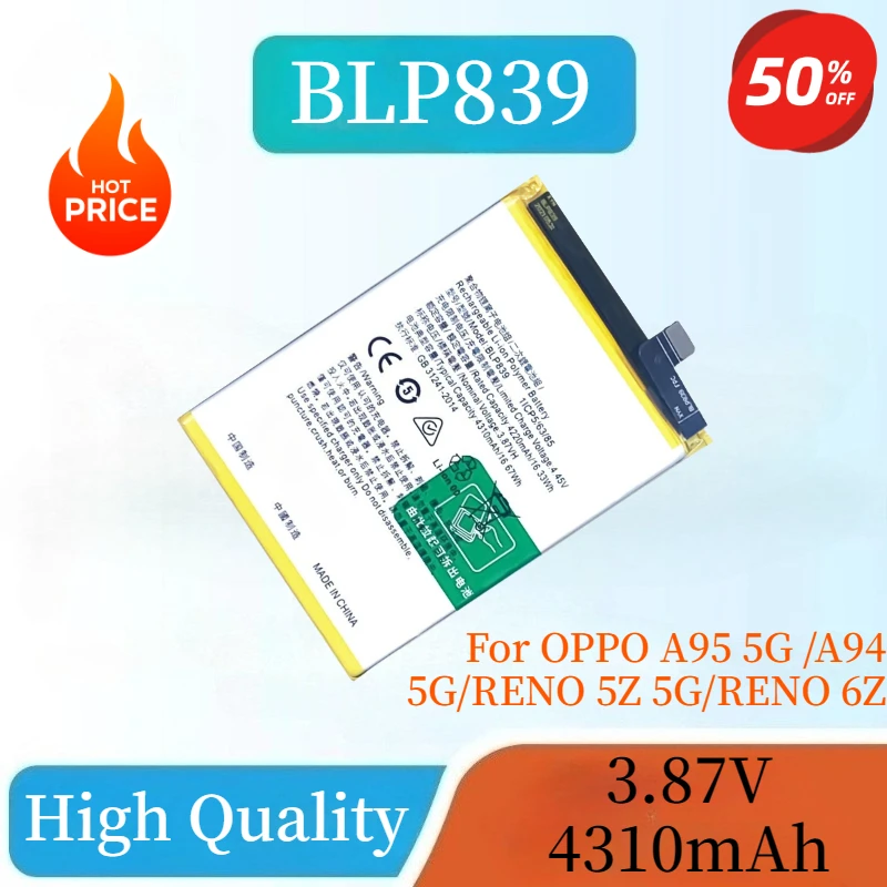 High-Quality 67Wh 4310mAh BLP839 Mobile Phone Battery for OPPO A95 5G /A94 5G/RENO 5Z 5G/RENO 6Z Rechargeable Battery
High-Quality 67Wh 4310mAh BLP839 Mobile Phone Battery for OPPO A95 5G /A94 5G/RENO 5Z 5G/RENO 6Z Rechargeable Battery