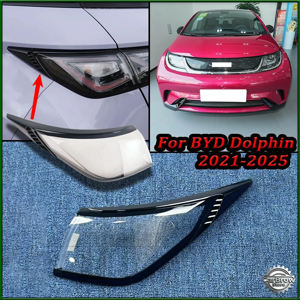 For BYD Dolphin 2021 2022 2023 2024 2025 Car Accessories Tail Lamp Cover Taillight Shell Rear Brake Lights Mask Plexiglass
For BYD Dolphin 2021 2022 2023 2024 2025 Car Accessories Tail Lamp Cover Taillight Shell Rear Brake Lights Mask Plexiglass