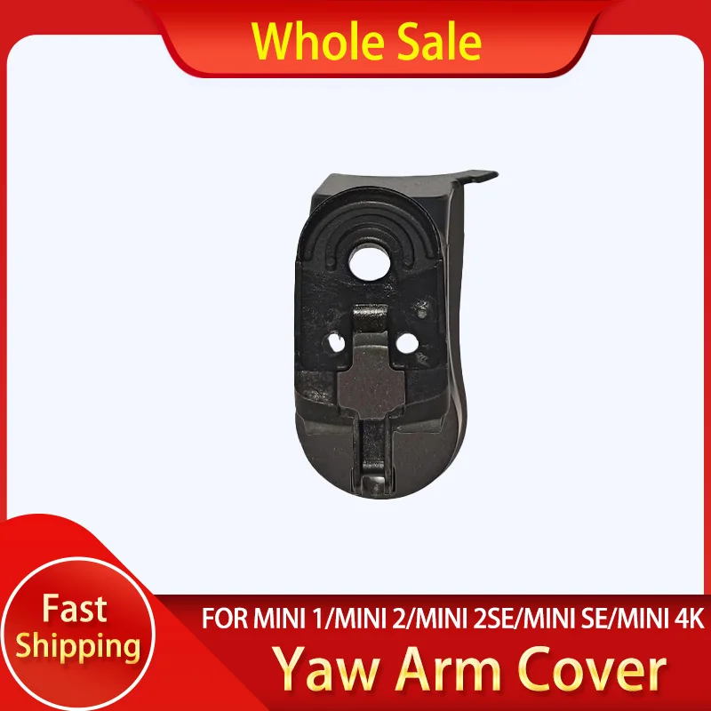 Original Yaw Arm Cover for Mavic Mini/2/SE Gimbal Parts Gimbal Parts Replacement Accesories Repair Spare Parts
Original Yaw Arm Cover for Mavic Mini/2/SE Gimbal Parts Gimbal Parts Replacement Accesories Repair Spare Parts