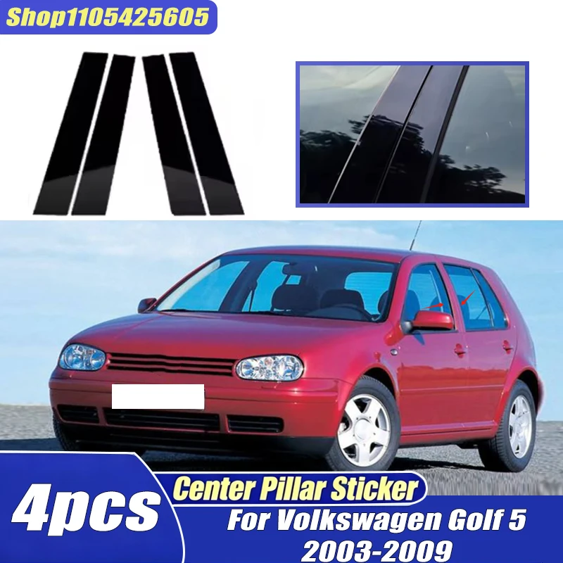 For Volkswagen Golf 5 Accessories 2003-2009 4pcs Window Trim Covers Center Film Column B C Pillar Posts Sticker Car Accessories
For Volkswagen Golf 5 Accessories 2003-2009 4pcs Window Trim Covers Center Film Column B C Pillar Posts Sticker Car Accessories