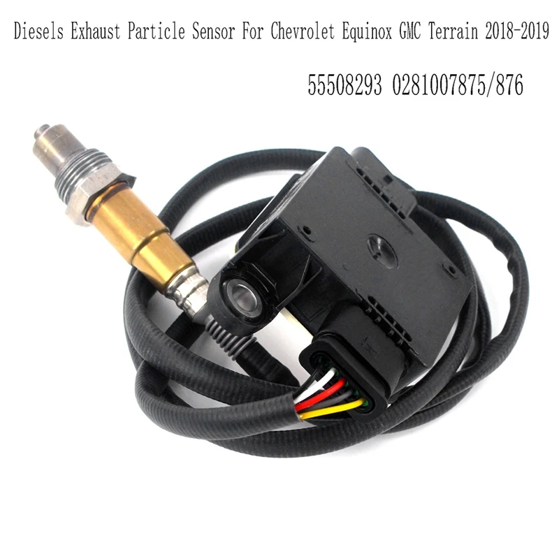 55508293 0281007875/876 Diesels Exhaust Particle Sensor For Chevrolet Equinox GMC Terrain 2018-2019
55508293 0281007875/876 Diesels Exhaust Particle Sensor For Chevrolet Equinox GMC Terrain 2018-2019