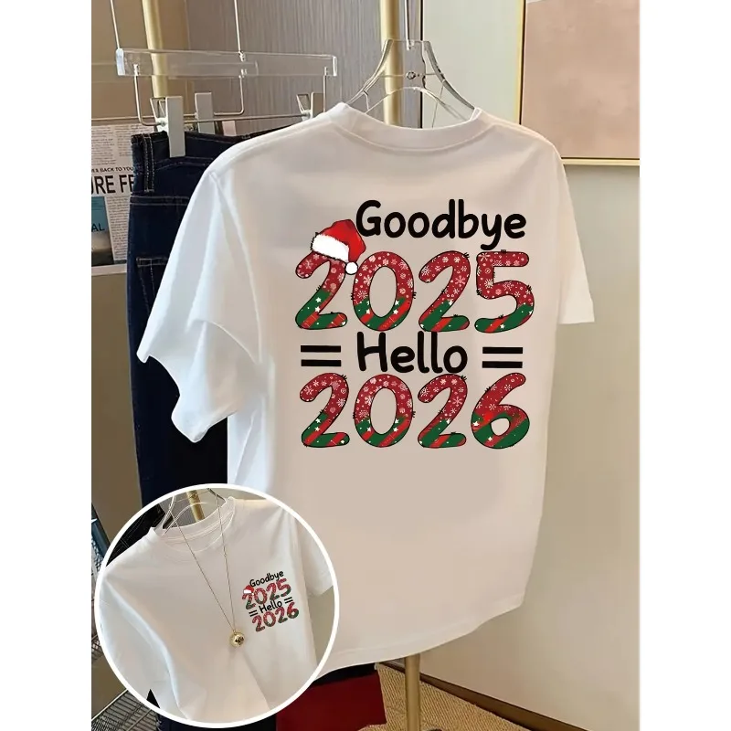 Front and Back Short Sleeved T-shirts Bid Farewell To 2025 and Welcome 2026 Fashion Printed Women's Printed New Year T-shirts
Front and Back Short Sleeved T-shirts Bid Farewell To 2025 and Welcome 2026 Fashion Printed Women's Printed New Year T-shirts