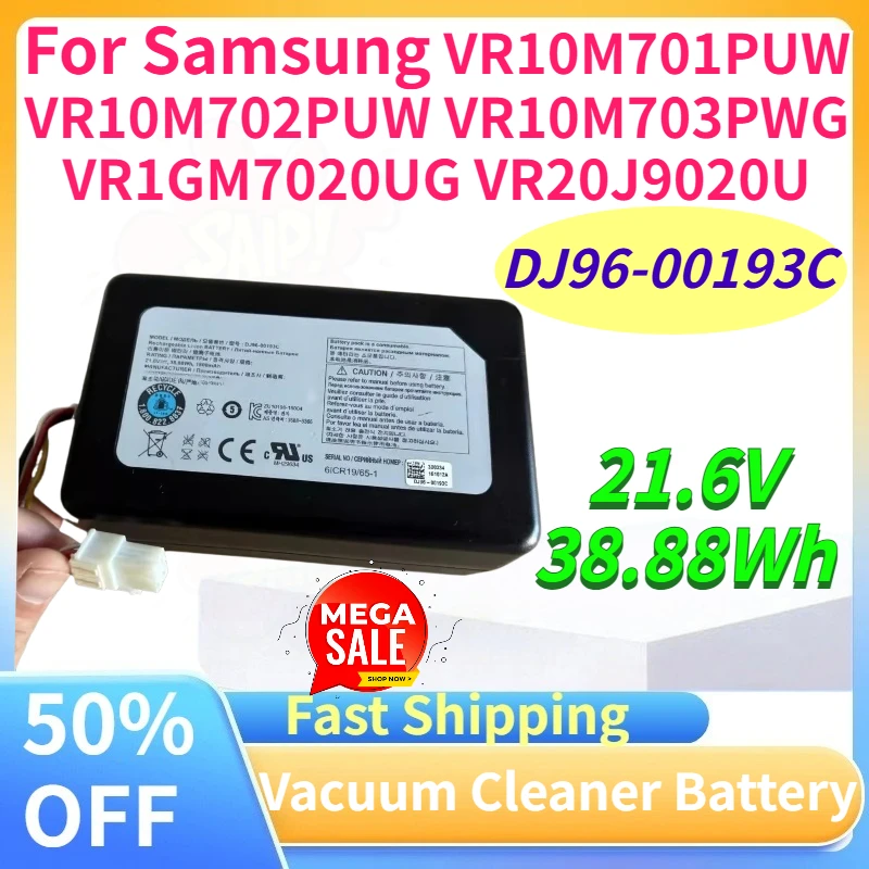 DJ96-00193C 21.6V 38.88Wh Robot Vacuum Cleaner Battery for Samsung VR10M701PUW VR10M702PUW VR10M703PWG VR1GM7020UG VR20J9020U
DJ96-00193C 21.6V 38.88Wh Robot Vacuum Cleaner Battery for Samsung VR10M701PUW VR10M702PUW VR10M703PWG VR1GM7020UG VR20J9020U