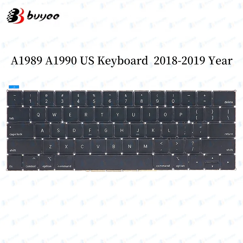 Laptop A1989 A1990 Layout US Standard Replacement Keyboard for Macbook Pro Retina 13 "15" Keyboard 2018 2019 Year
Laptop A1989 A1990 Layout US Standard Replacement Keyboard for Macbook Pro Retina 13 "15" Keyboard 2018 2019 Year