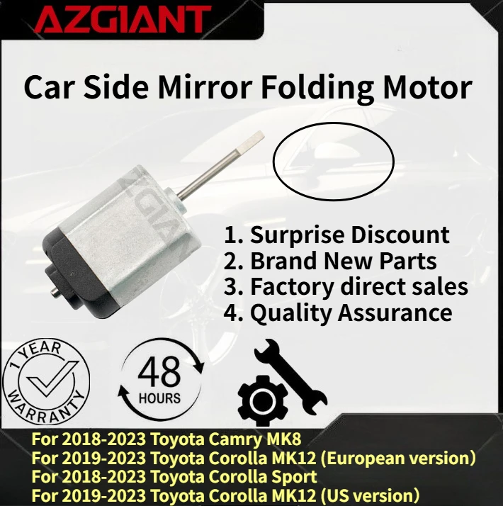 For 2018-2023 Toyota Camry MK8/Corolla Sport/RAV4 XA50 MK5 2019-2023 AZGIANT Car Side Mirror Folding Motor Parts New OEM
For 2018-2023 Toyota Camry MK8/Corolla Sport/RAV4 XA50 MK5 2019-2023 AZGIANT Car Side Mirror Folding Motor Parts New OEM