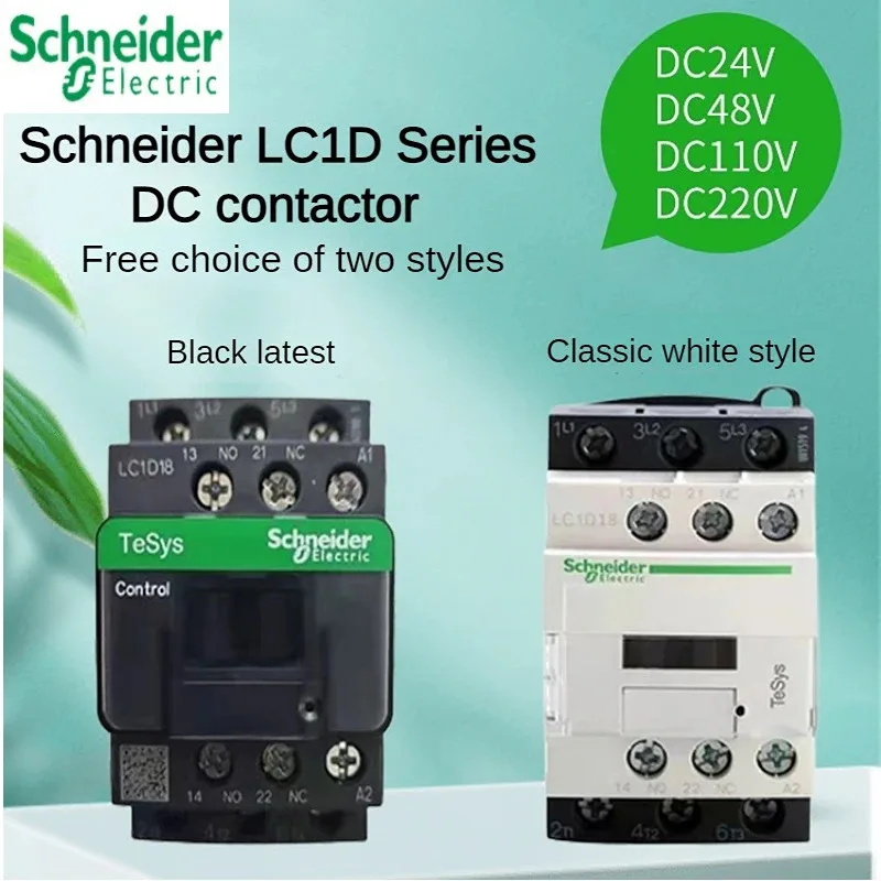 Schneider contactor 220v DC 3 Phase 3-Pole Three-pole contactor 3P50/60Hz LC1D25 LC1D32 LC1D38 Coil Voltage 24v 110V 220V 380V
Schneider contactor 220v DC 3 Phase 3-Pole Three-pole contactor 3P50/60Hz LC1D25 LC1D32 LC1D38 Coil Voltage 24v 110V 220V 380V