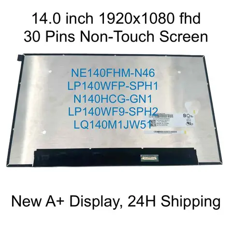 Pantalla LCD para ordenador portátil 30P NE140FHM-N46, LP140WFP-SPH1 N140HCG-GN1 LP140WF9-SPH2 LQ140M1JW51, Panel LED FHD 1080P de 30 pines nuevo