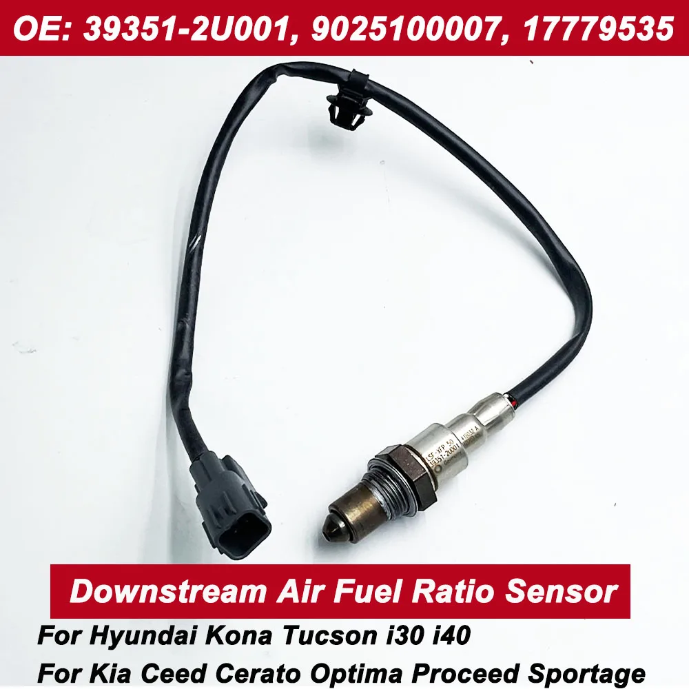 Downstream Air Fuel Ratio Sensor 39351-2U001 For Kia Ceed Sportage Optima Hyundai Tucson i30 i40 393512U001 9025100007 17779535
Downstream Air Fuel Ratio Sensor 39351-2U001 For Kia Ceed Sportage Optima Hyundai Tucson i30 i40 393512U001 9025100007 17779535