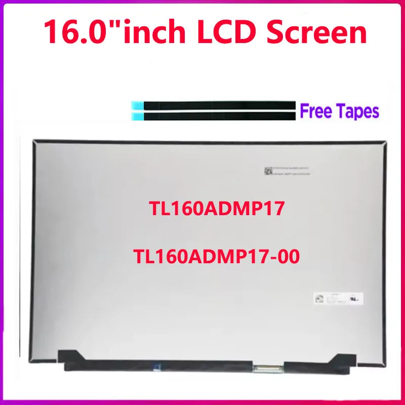 16.0"inch Laptop LCD Screen TL160ADMP17-00 TL160ADMP17 Display Panel Matrix Replacement
16.0"inch Laptop LCD Screen TL160ADMP17-00 TL160ADMP17 Display Panel Matrix Replacement