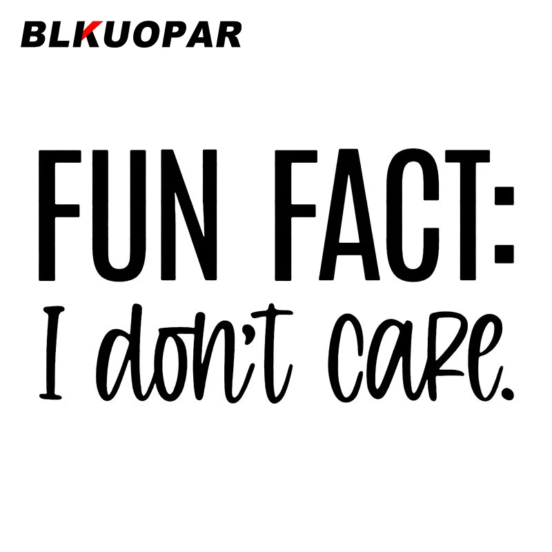BLKUOPAR Fun Fact I Do Not Care силуэт автомобильные наклейки водостойкая забавная наклейка личность мотоцикл RV защита двери автомобиля
BLKUOPAR Fun Fact I Do Not Care силуэт автомобильные наклейки водостойкая забавная наклейка личность мотоцикл RV защита двери автомобиля