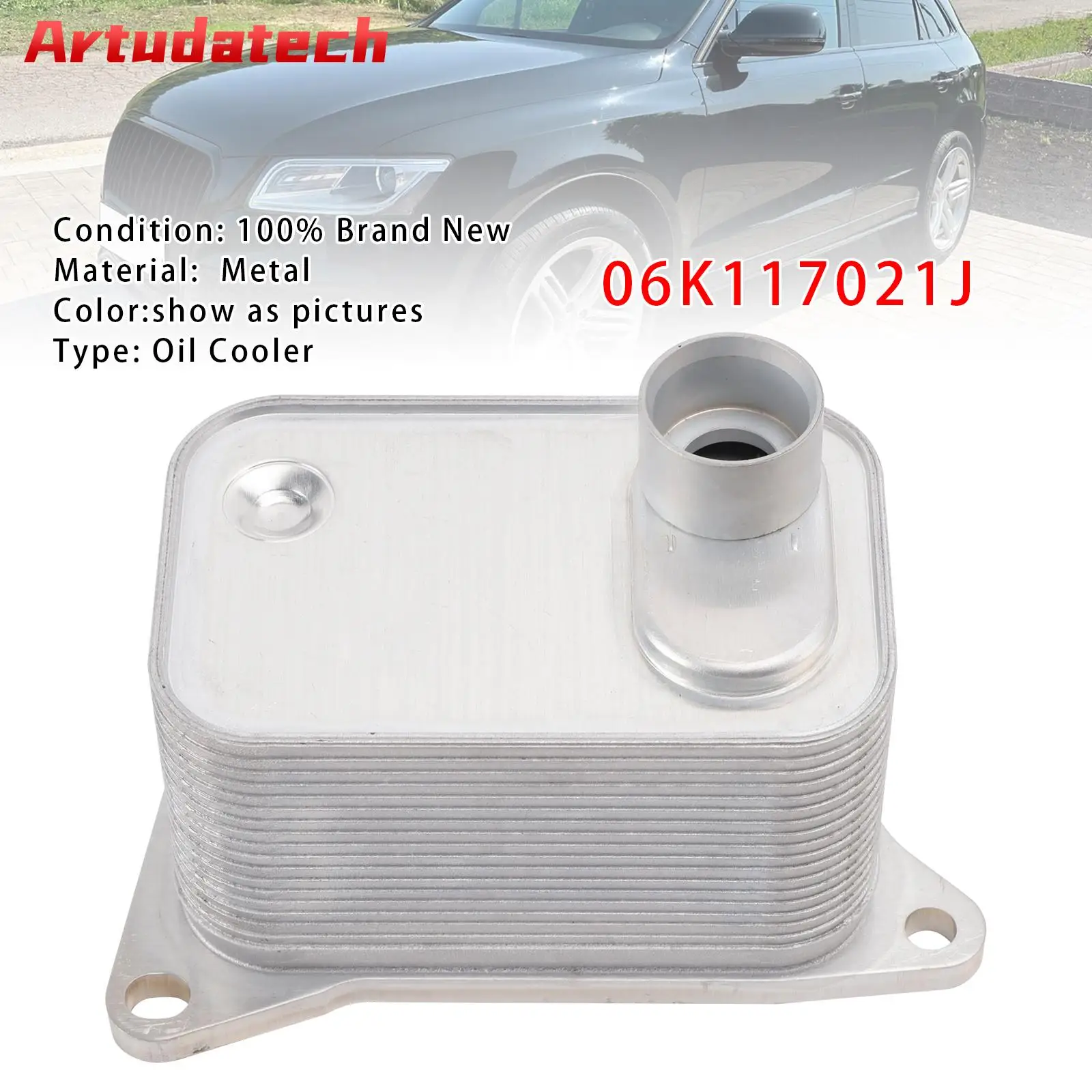 Масляный радиатор Artudatech 06K117021J для Audi A4 Q5 Quattro 2.0TFSI 2009-2015
Масляный радиатор Artudatech 06K117021J для Audi A4 Q5 Quattro 2.0TFSI 2009-2015
