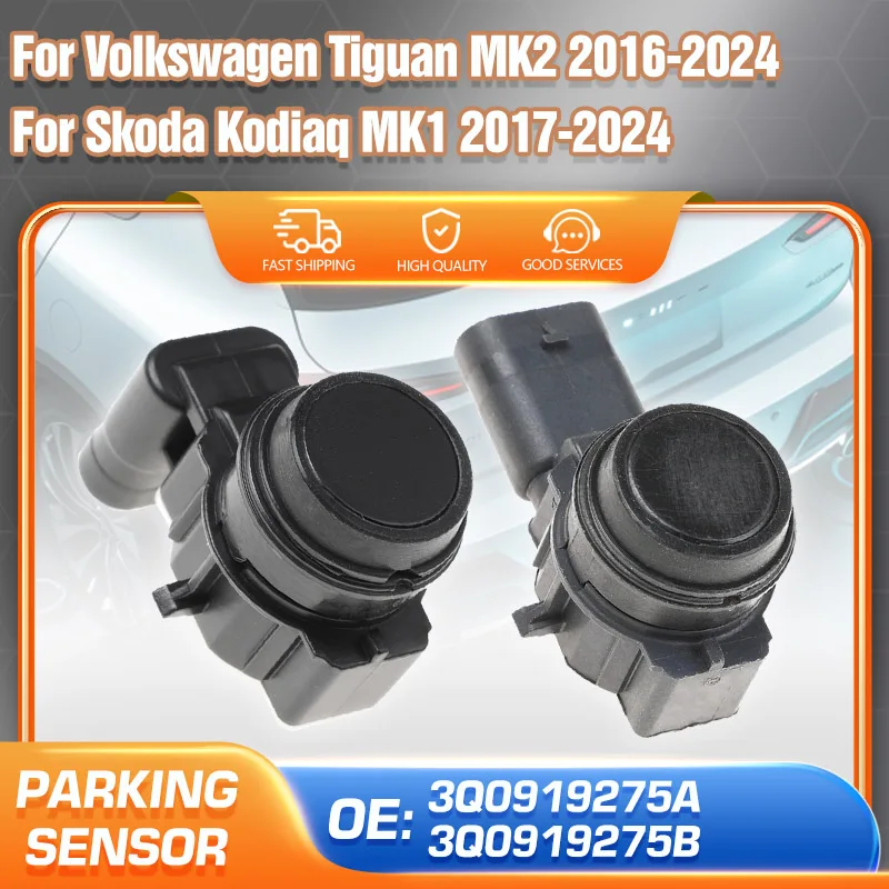 PDC Bumper Object Parking Sensor For 2016-2024 Volkswagen Tiguan 2017-2024 Skoda Kodiaq 3Q0919275A 3Q0919275B Car Accessories
PDC Bumper Object Parking Sensor For 2016-2024 Volkswagen Tiguan 2017-2024 Skoda Kodiaq 3Q0919275A 3Q0919275B Car Accessories