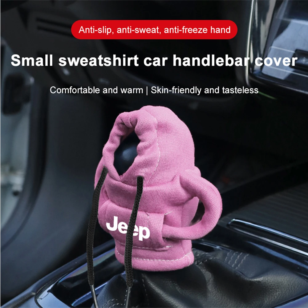 Creative Hoodie Car Gear Shift Lever Cover Handle Sweatshirt For JEEP Grand Wrangler Cherokee Renegade Compass Auto Accessories
Creative Hoodie Car Gear Shift Lever Cover Handle Sweatshirt For JEEP Grand Wrangler Cherokee Renegade Compass Auto Accessories
