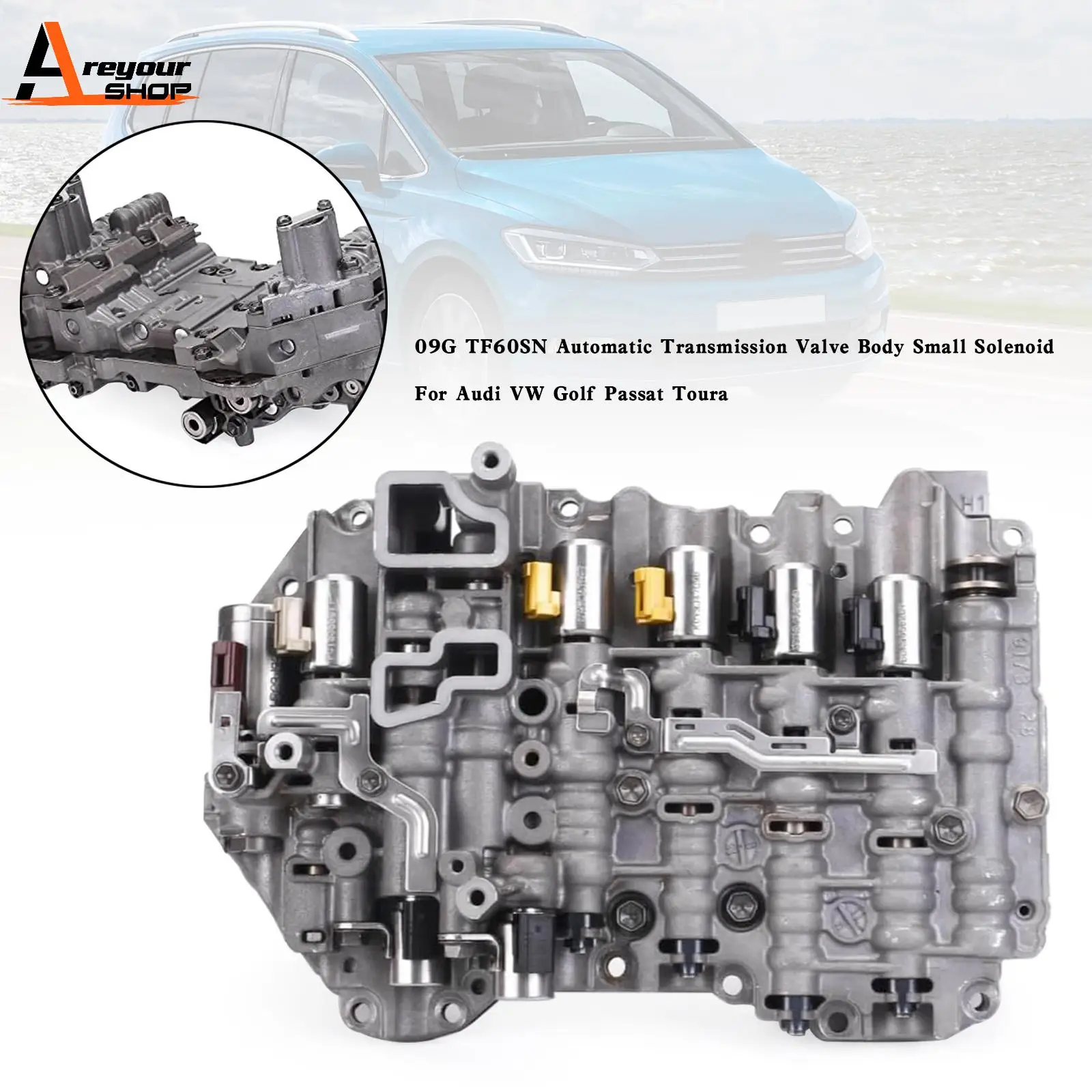 Areyourshop 09G TF60SN Automatic Transmission Valve Body Small Solenoid For Audi VW Golf
Areyourshop 09G TF60SN Automatic Transmission Valve Body Small Solenoid For Audi VW Golf