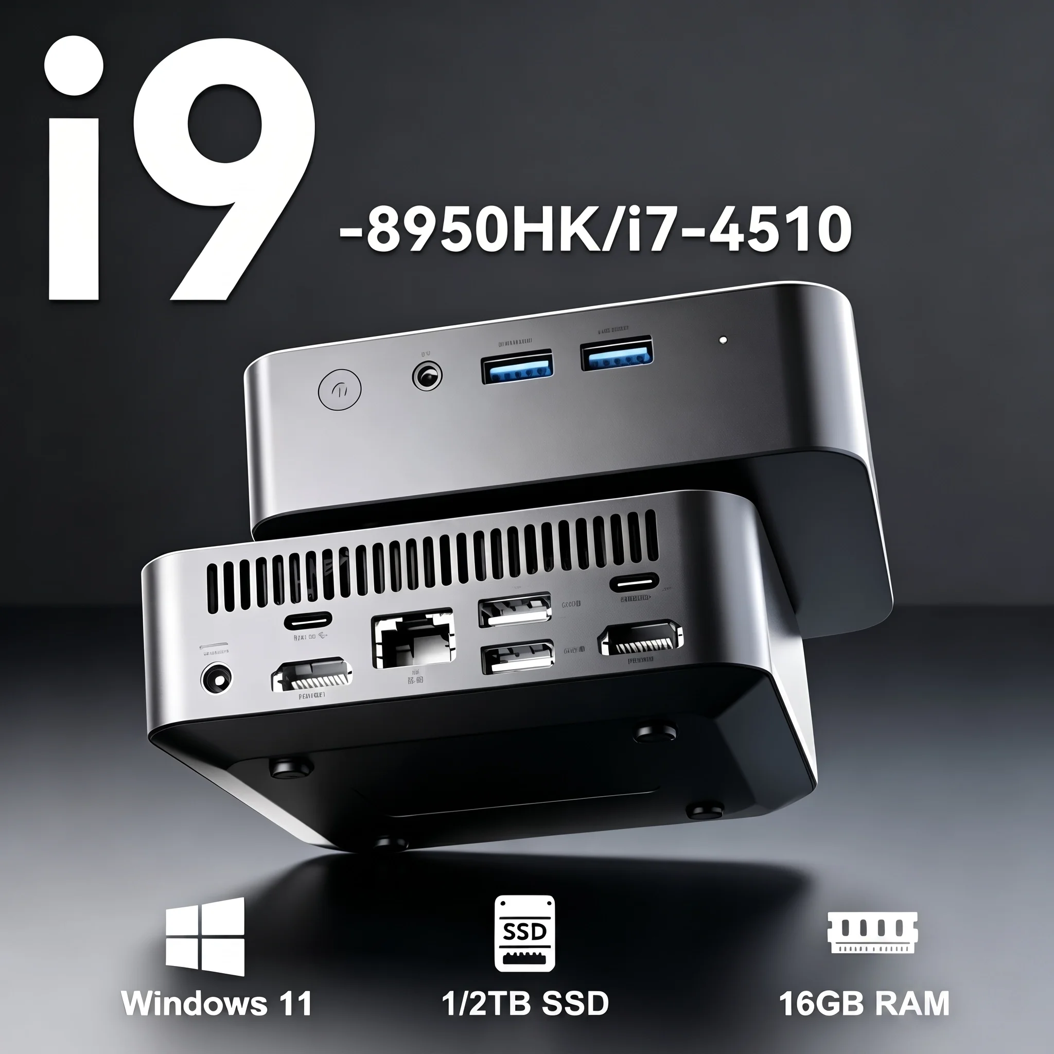 MINI PC Windows 11 Pro Core i9-8950HK/i7-4510 16GB RAM 1/2TB SSD WIFI 6 BT5.2 4K HD Gaming Office Study Pc With 3 Years Warranty
MINI PC Windows 11 Pro Core i9-8950HK/i7-4510 16GB RAM 1/2TB SSD WIFI 6 BT5.2 4K HD Gaming Office Study Pc With 3 Years Warranty