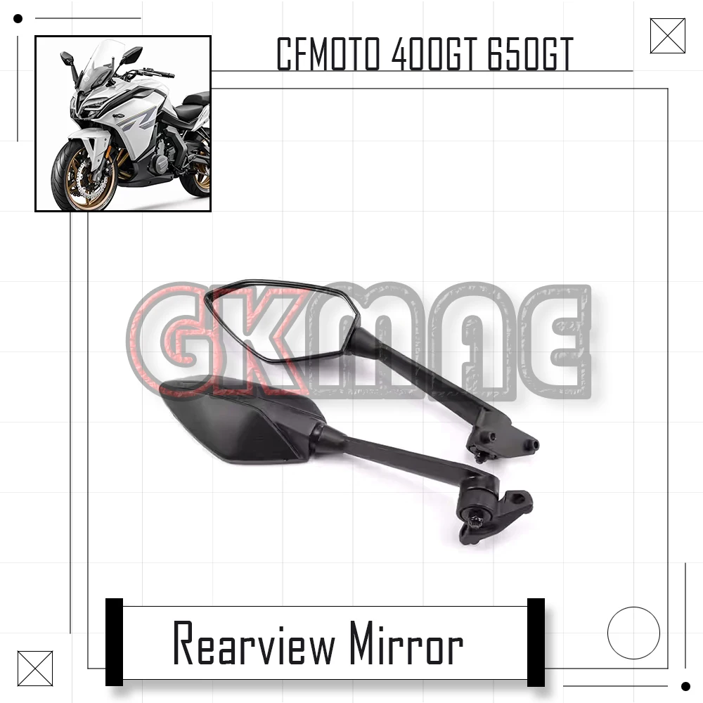 New For CFMOTO 400GT 650GT GT 400 650 Motorcycle Original Rearview Mirror Reflector Fit CF400-5 CF650-8
New For CFMOTO 400GT 650GT GT 400 650 Motorcycle Original Rearview Mirror Reflector Fit CF400-5 CF650-8