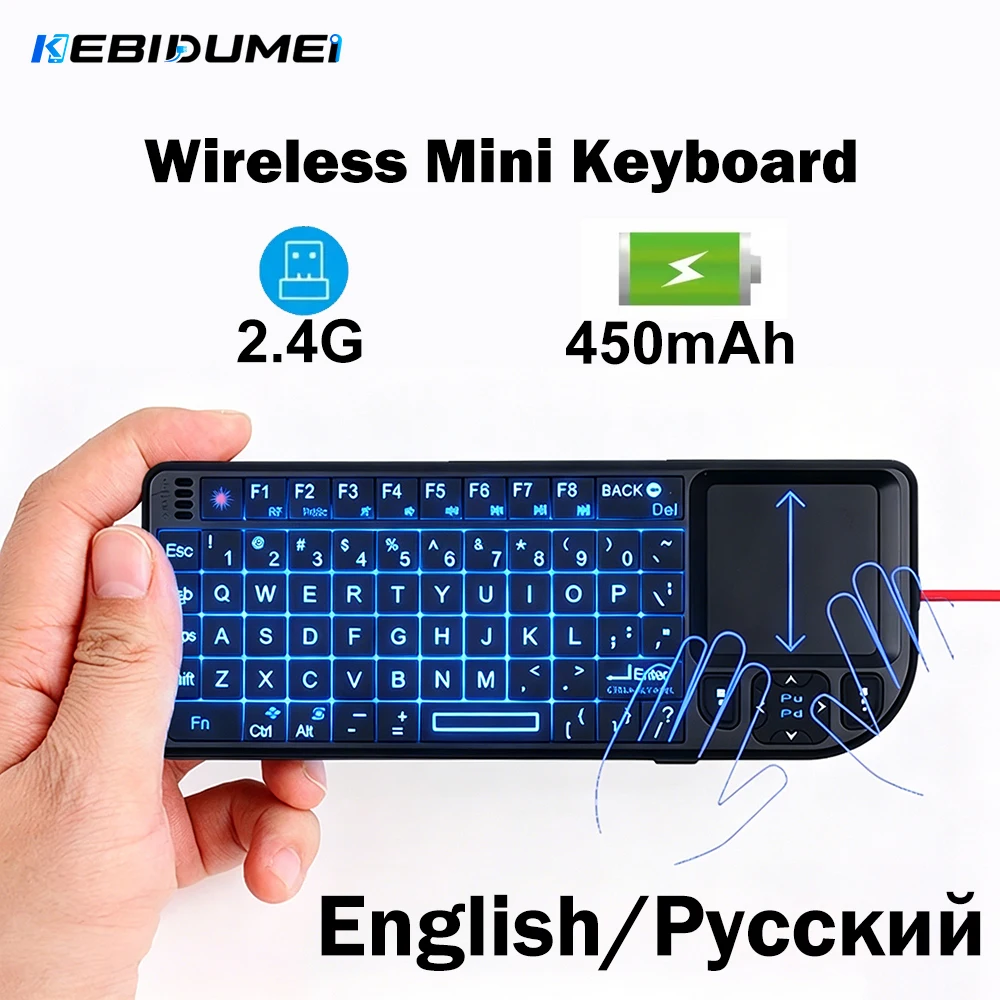 KEBIDUMEI Mini Wireless Keyboard 2.4G RF RGB Backlit with Touchpad Portable Gaming Keyboard English/Русский for Laptop Meeting
KEBIDUMEI Mini Wireless Keyboard 2.4G RF RGB Backlit with Touchpad Portable Gaming Keyboard English/Русский for Laptop Meeting