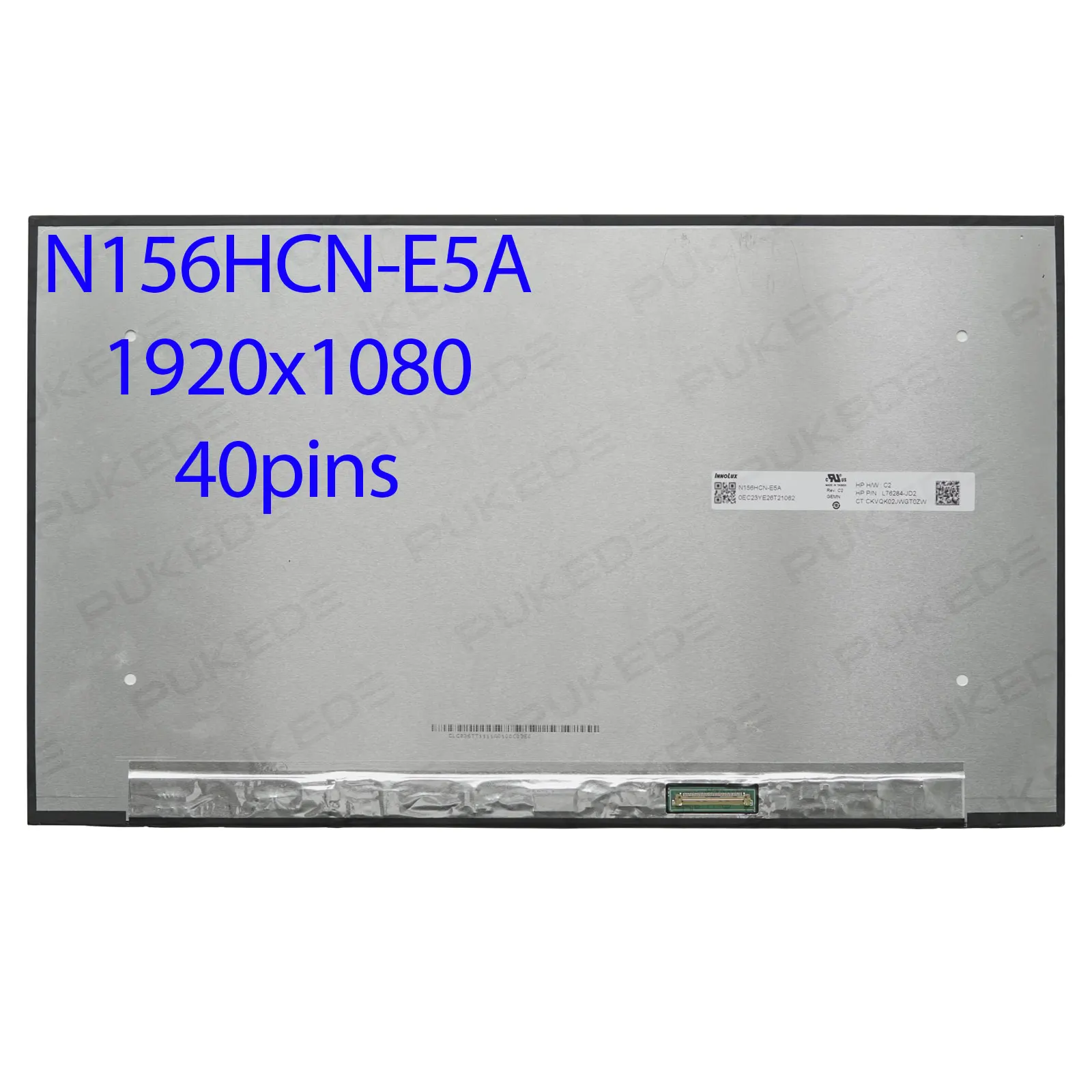 15.6"slim Laptop Lcd Touch Screen N156HCN-E5A P/N:L76284-JD2 Display Panel 45% NTSC FHD 1920x1080 EDP 40pin
15.6"slim Laptop Lcd Touch Screen N156HCN-E5A P/N:L76284-JD2 Display Panel 45% NTSC FHD 1920x1080 EDP 40pin