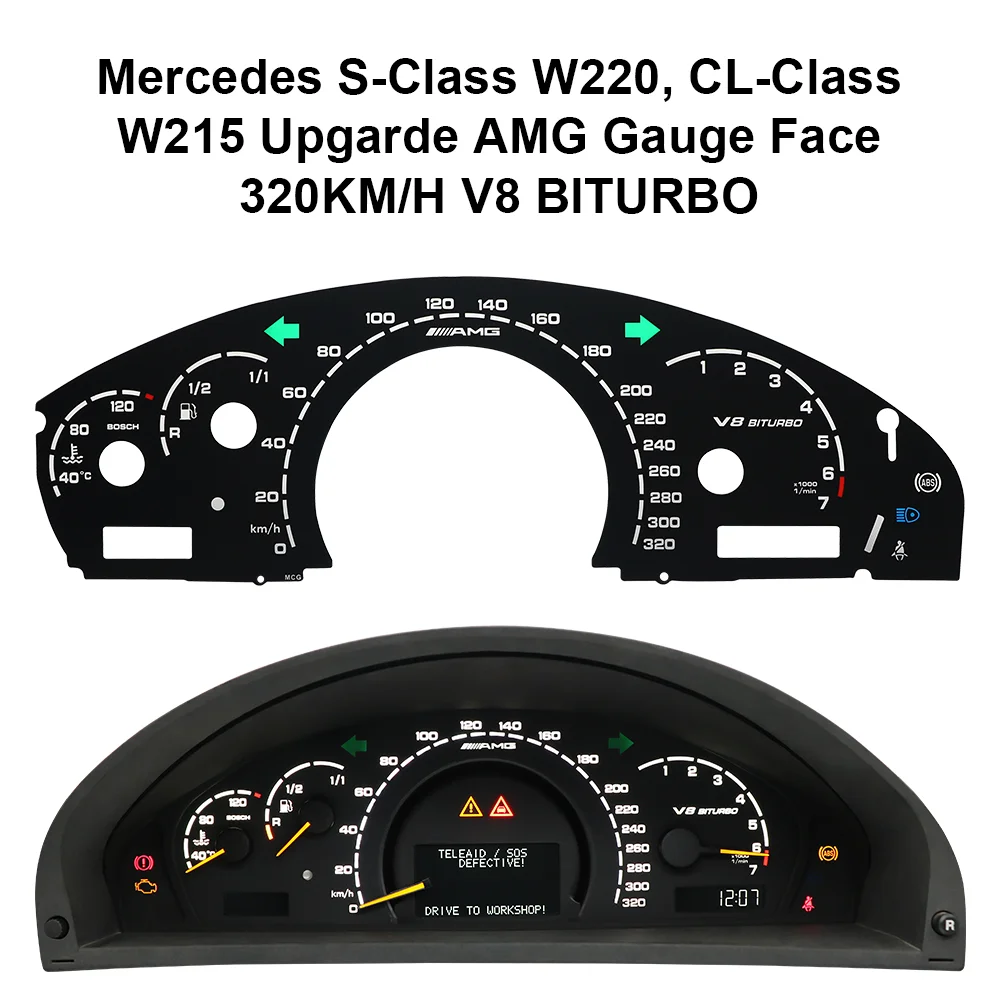 Upgarde AMG Gauge Face For Mercedes S-Class W220, CL-Class W215 320KM/H V8 BITURBO
Upgarde AMG Gauge Face For Mercedes S-Class W220, CL-Class W215 320KM/H V8 BITURBO