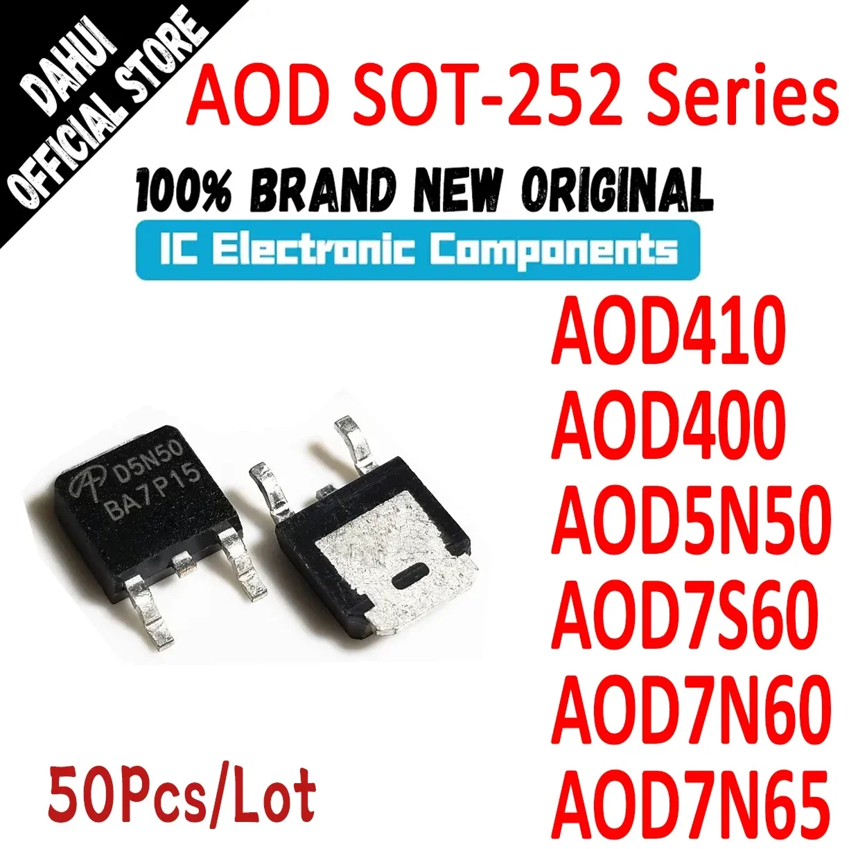 (50Piece) 100% New Original AOD410 AOD400 AOD5N50 AOD7S60 AOD7N60 AOD7N65 D410 D400 D5N50 D7S60 D7N60 D7N65 AOD IC Chip SOT-252
(50Piece) 100% New Original AOD410 AOD400 AOD5N50 AOD7S60 AOD7N60 AOD7N65 D410 D400 D5N50 D7S60 D7N60 D7N65 AOD IC Chip SOT-252