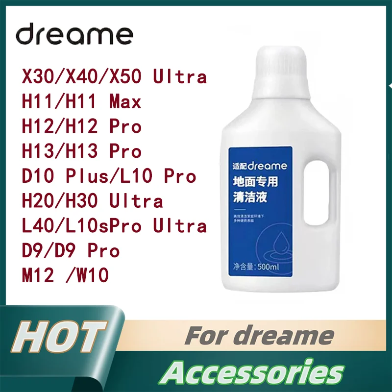 Liquid Fit for Dreame X40 Ultra\ X30 Ultra\ H11/ H11 Max/ H12/ H13/ H12 Pro / M12 / W10 Cleaning Fluid Parts Accessories 500ml
Liquid Fit for Dreame X40 Ultra\ X30 Ultra\ H11/ H11 Max/ H12/ H13/ H12 Pro / M12 / W10 Cleaning Fluid Parts Accessories 500ml