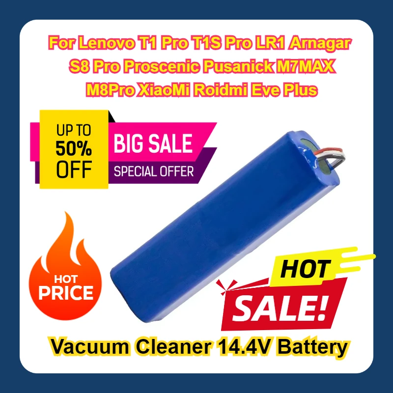 Vacuum Cleaner 14.4V Battery For Lenovo T1 Pro T1S Pro LR1 Arnagar S8 Pro Proscenic Pusanick M7MAX M8Pro XiaoMi Roidmi Eve Plus
Vacuum Cleaner 14.4V Battery For Lenovo T1 Pro T1S Pro LR1 Arnagar S8 Pro Proscenic Pusanick M7MAX M8Pro XiaoMi Roidmi Eve Plus