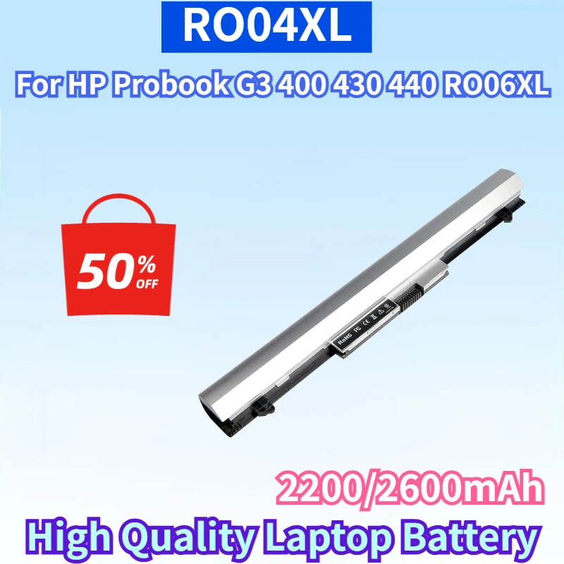 RO04XL 2200/2600mAh Battery for HP Probook G3 400 430 440 RO06XL HSTNN-PB6P HSTNN-Q96C HSTNN-LB7A High Quality Laptop Battery
RO04XL 2200/2600mAh Battery for HP Probook G3 400 430 440 RO06XL HSTNN-PB6P HSTNN-Q96C HSTNN-LB7A High Quality Laptop Battery