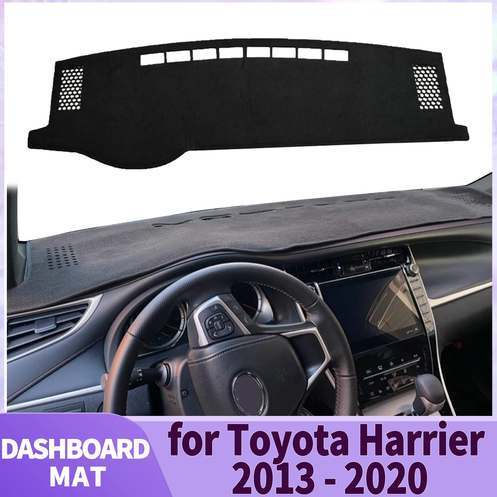 fit for Toyota Harrier XU60 2013 2014 2015 2016-2020 Accessories Dashmat Dashboard Cover Pad DashMat Sunshade Protective Carpet
fit for Toyota Harrier XU60 2013 2014 2015 2016-2020 Accessories Dashmat Dashboard Cover Pad DashMat Sunshade Protective Carpet