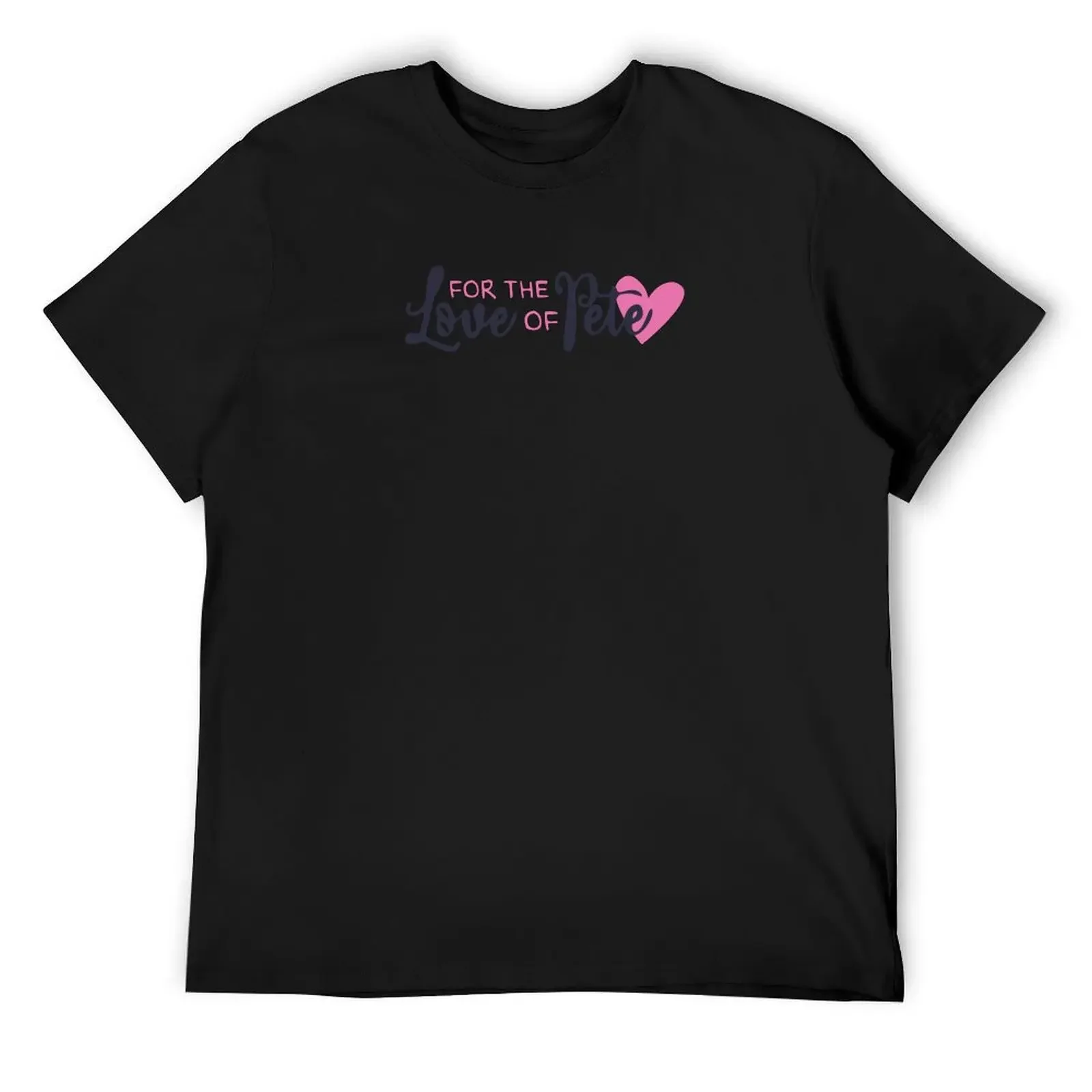 For The Love of Pete Pink Version T-Shirt oversized t shirt heavyweights anime mens white t shirts
For The Love of Pete Pink Version T-Shirt oversized t shirt heavyweights anime mens white t shirts