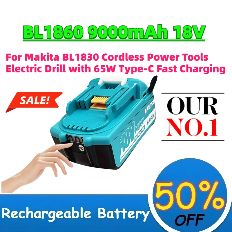 New BL1860 9000mAh 18V Replacement Battery for Makita BL1830 Cordless Power Tools Electric Drill with 65W Type-C Fast Charging
New BL1860 9000mAh 18V Replacement Battery for Makita BL1830 Cordless Power Tools Electric Drill with 65W Type-C Fast Charging