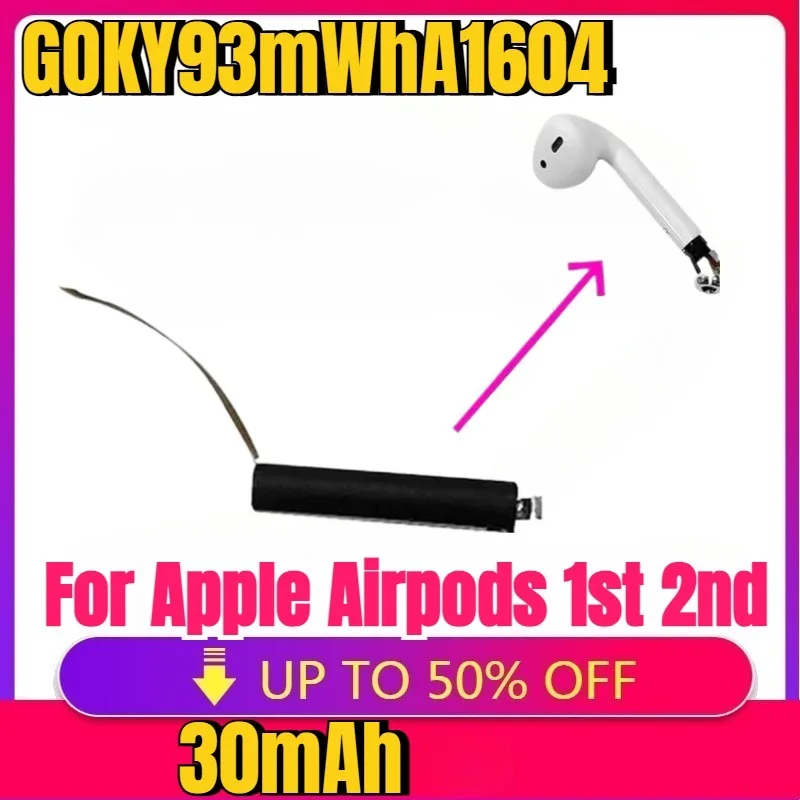 New High quality Replacement Battery GOKY93mWhA1604 For Apple Airpods 1st 2nd A1604 A1523 A1722 A2032 A2031 Air Pods 1 2 Battery
New High quality Replacement Battery GOKY93mWhA1604 For Apple Airpods 1st 2nd A1604 A1523 A1722 A2032 A2031 Air Pods 1 2 Battery