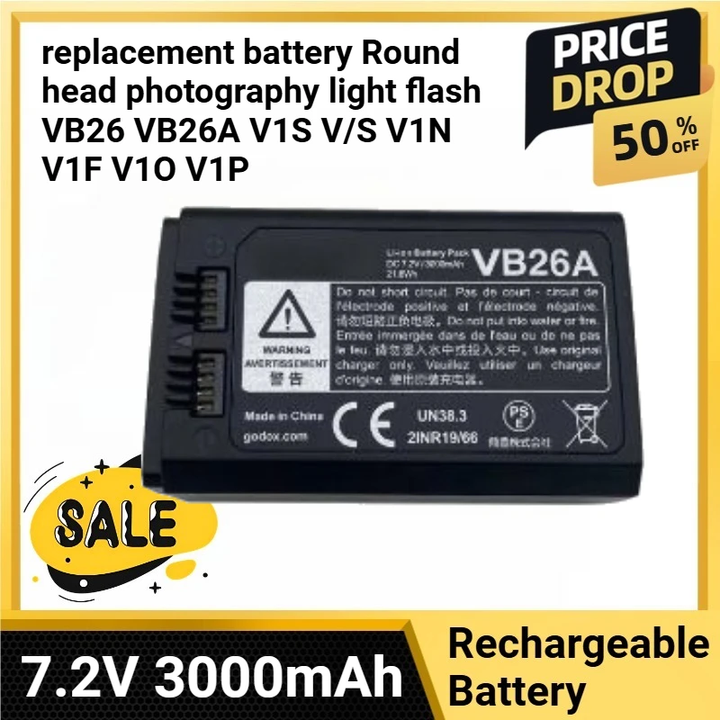 7.2V 3000mAh Replacement Battery Round Head Photography Light Flash VB26 VB26A V1S V/S V1N V1F V1O V1P
7.2V 3000mAh Replacement Battery Round Head Photography Light Flash VB26 VB26A V1S V/S V1N V1F V1O V1P