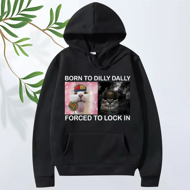 Hot Sale Summer Tshirts Born To Dilly Dally Forced To Lock in Funny Cat Meme hoodie men women Long sleeve print hoodie unisex 
Hot Sale Summer Tshirts Born To Dilly Dally Forced To Lock in Funny Cat Meme hoodie men women Long sleeve print hoodie unisex