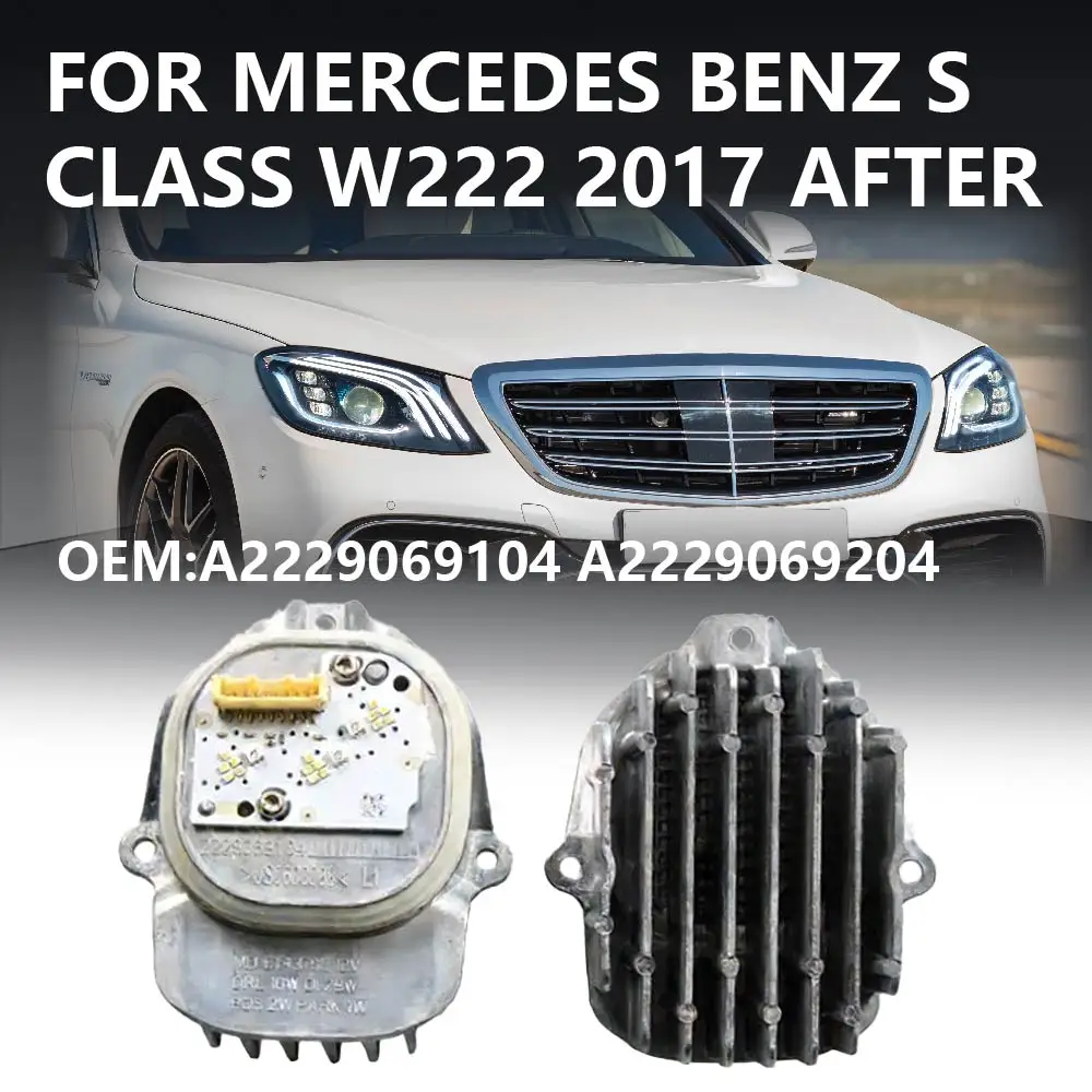 A2229069104 A2229069204 For Mercedes Benz S Class W222 2017 After Headlight White Angel Eye Module DRL Module Car Accessories
A2229069104 A2229069204 For Mercedes Benz S Class W222 2017 After Headlight White Angel Eye Module DRL Module Car Accessories