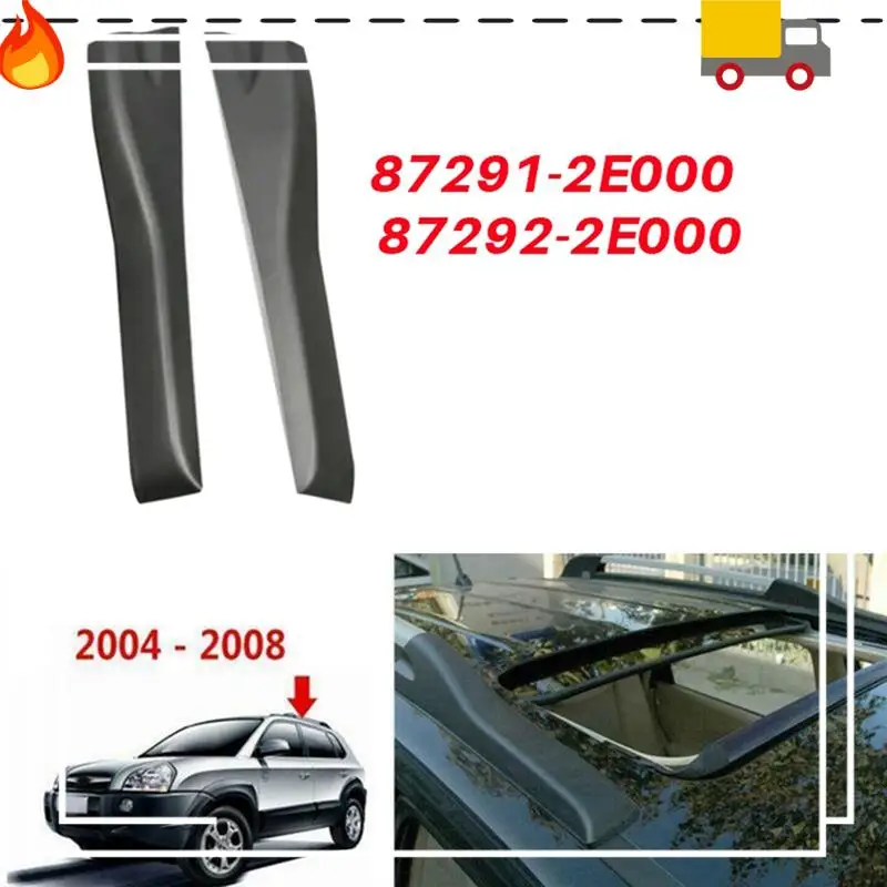 1Pair Car Front Roof Rack Cover Trim 87291-2E000 87292-2E000 For Hyundai Tucson 2005-2009 Luggage Rack Decorative Caps
1Pair Car Front Roof Rack Cover Trim 87291-2E000 87292-2E000 For Hyundai Tucson 2005-2009 Luggage Rack Decorative Caps